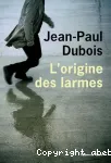 L'origine des larmes vignette